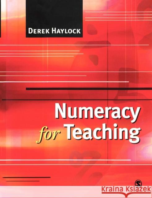 Numeracy for Teaching Derek W. Haylock 9780761974611 Paul Chapman Publishing