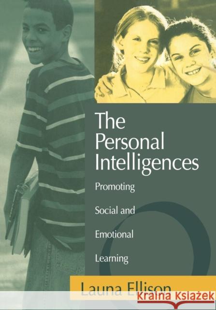 The Personal Intelligences: Promoting Social and Emotional Learning Ellison, Launa 9780761976929 Corwin Press