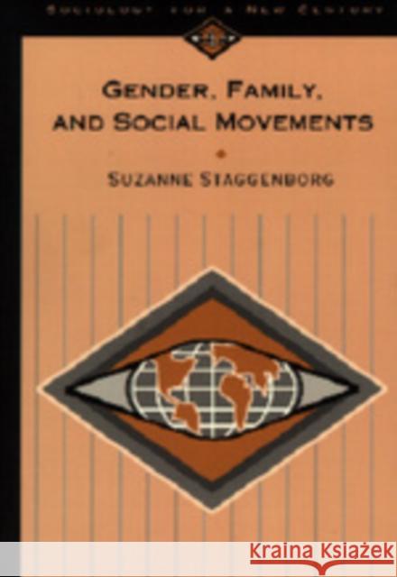 Gender, Family and Social Movements Suzanne Staggenborg 9780761985167 Pine Forge Press