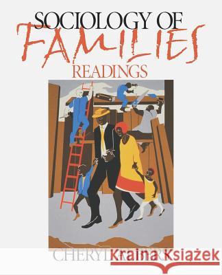 Sociology of Families: Readings Cheryl Albers 9780761986102 Pine Forge Press