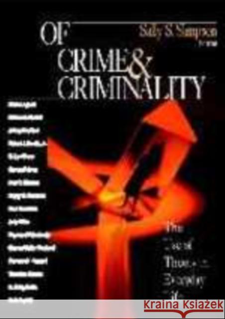 Of Crime and Criminality: The Use of Theory in Everyday Life Simpson, Sally 9780761986386