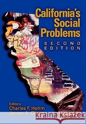 California's Social Problems Charles F. Hohm James A. Glynn Earl R. Babbie 9780761987130