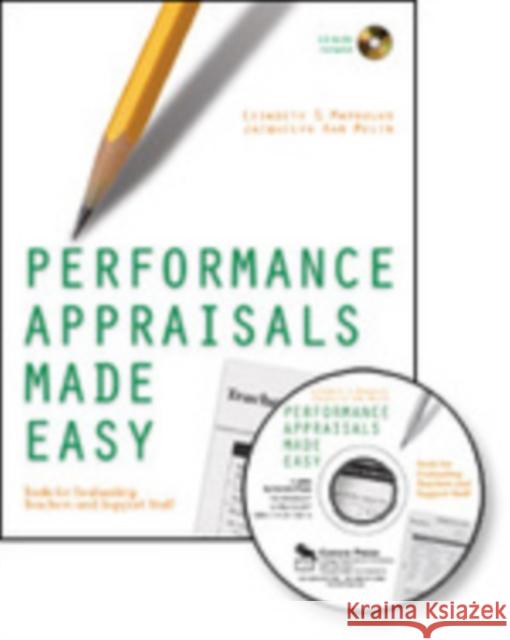 Performance Appraisals Made Easy: Tools for Evaluating Teachers and Support Staff Margulus, Lisabeth S. 9780761988946 Corwin Press