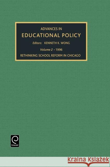 Advances in Educational Policy Wong, Kenneth K. 9780762300273