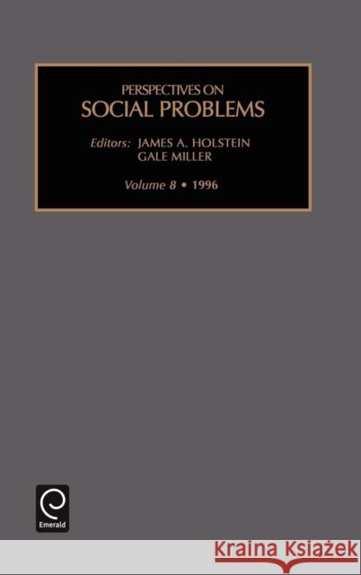 Perspectives on Social Problems Holstein, James a. 9780762300358 JAI Press
