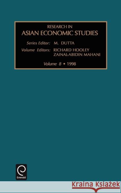 Research in Asian Economic Studies Zainal-Abidin Mahani, R.H. Hooley, Manoranjan Dutta 9780762301997 Emerald Publishing Limited