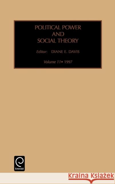 Political Power and Social Theory Diane Davis 9780762302420