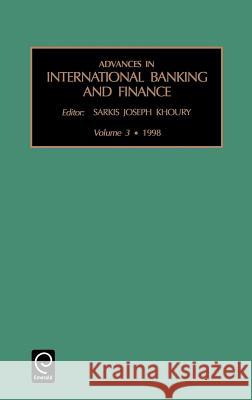 Advances in International Banking and Finance Sarkis J. Khoury 9780762303175