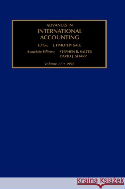 Advances in International Accounting: Volume 11 Salter, S. B. 9780762303229 JAI Press