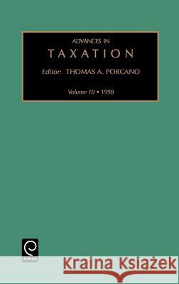 Advances in Taxation Thomas M. Porcano 9780762303366 Emerald Publishing Limited