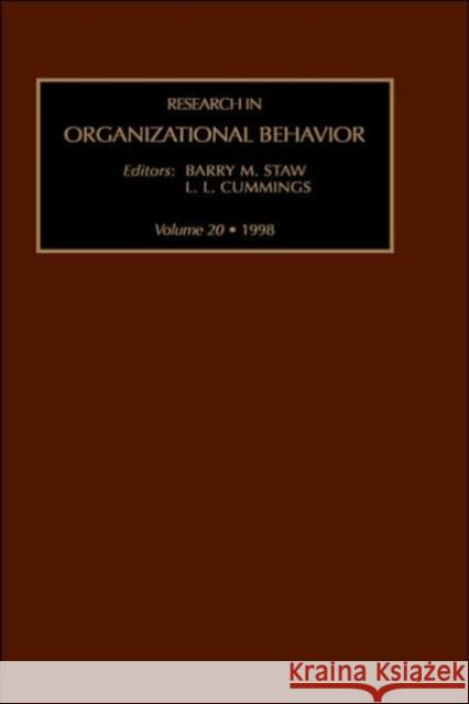 Research in Organizational Behavior: Volume 20 Staw, Barry 9780762303663