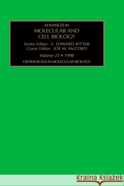 Oxyradicals in Medical Biology: Volume 25 McCord, J. M. 9780762303793 Elsevier Science