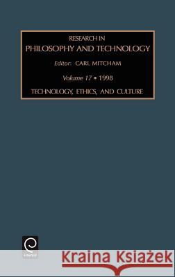 Research in philosophy and technology Carl Mitcham, Carl Mitcham 9780762304141 Emerald Publishing Limited