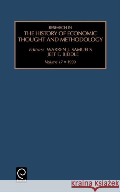 Research in the History of Economic Thought and Methodology Warren J. Samuels, Jeff E. Biddle 9780762304356