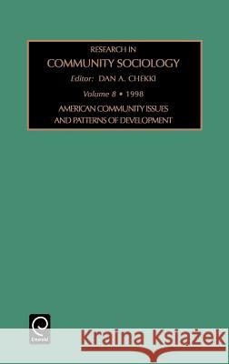 American Community Issues and Patterns of Development Dan A. Chekki 9780762304776