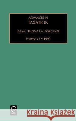 Advances in Taxation Thomas M. Porcano 9780762305193 Emerald Publishing Limited