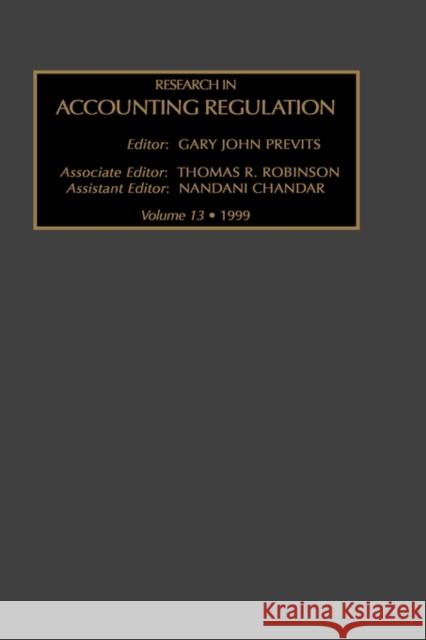 Research in Accounting Regulation: Volume 13 Chandar, N. 9780762305209 JAI Press