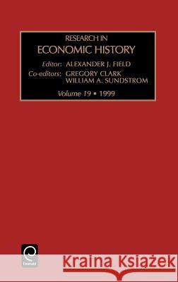 Research in Economic History G. Clark W. Sundstrom Field A 9780762305759 JAI Press