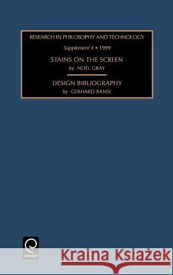 Stains on the Screen: Design Bibliography Noel Gray, Gerhard Banse 9780762306077