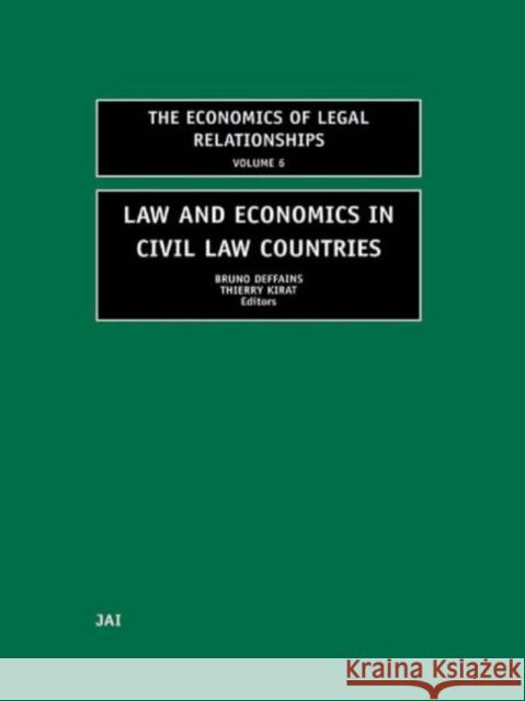 Law and Economics in Civil Law Countries Bruno Deffains Thierry Kirat Bruno Deffains 9780762307128 Taylor & Francis