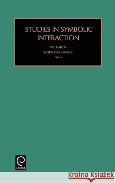 Studies in Symbolic Interaction Norman K. Denzin 9780762307548