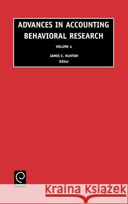 Advances in Accounting Behavioral Research Hunton                                   J. Hunton James Hunton 9780762307845 JAI Press