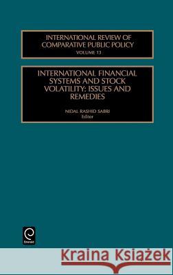International Financial Systems and Stock Volatility: Issues and Remedies Nidal Rashid Sabri 9780762308552 Emerald Publishing Limited