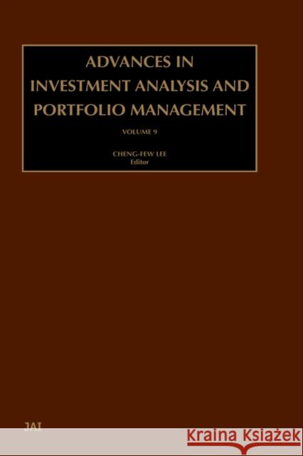 Advances in Investment Analysis and Portfolio Management Cheng-Few Lee Lee Cheng-Fe 9780762308873 JAI Press
