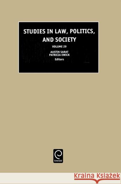Studies in Law, Politics and Society Austin Sarat Patricia Ewick 9780762310326 JAI Press