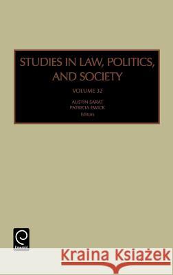 Studies in Law, Politics, and Society Sarat                                    Austin Sarat Patricia Ewick 9780762310975 JAI Press