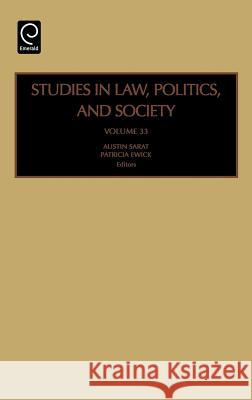 Studies in Law, Politics and Society Austin Sarat Patricia Ewick 9780762311095 Elsevier Science