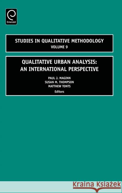 Qualitative Urban Analysis: An International Perspective Maginn, Paul J. 9780762313686 0