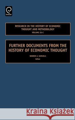 Further Documents from the History of Economic Thought Warren J. Samuels 9780762314249 JAI Press