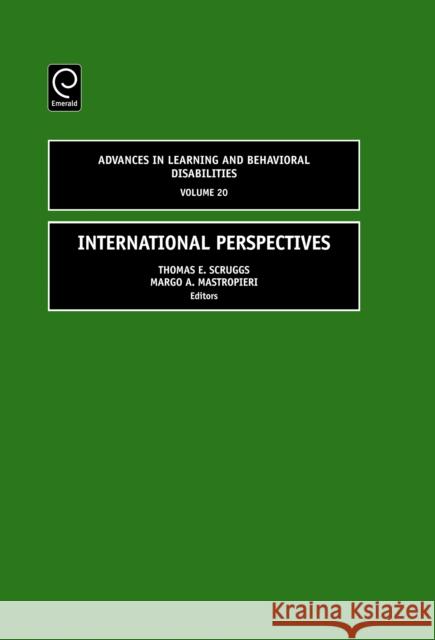 International Perspectives Thomas E. Scruggs, Margo A. Mastropieri 9780762314409 Emerald Publishing Limited