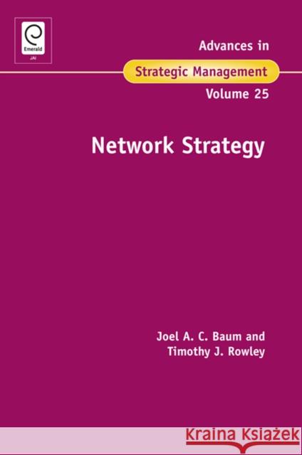 Network Strategy Joel A. C. Baum 9780762314423 JAI Press