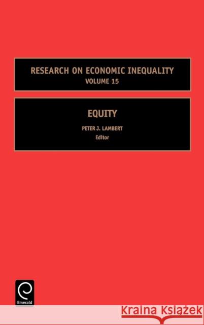 Equity Peter J. Lambert John A. Bishop Yoram Amiel 9780762314508 JAI Press