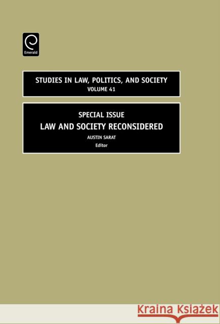 Law and Society Reconsidered: Special Issue Sarat, Austin 9780762314607