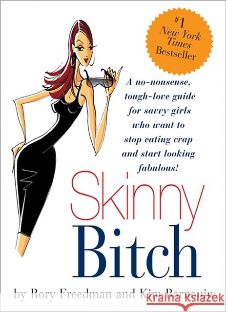 Skinny Bitch Rory Freedman 9780762424931 0