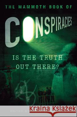 The Mammoth Book of Conspiracies Jon E. Lewis 9780762442713 Running Press Book Publishers