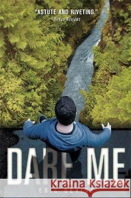 Dare Me Eric Devine 9780762450152