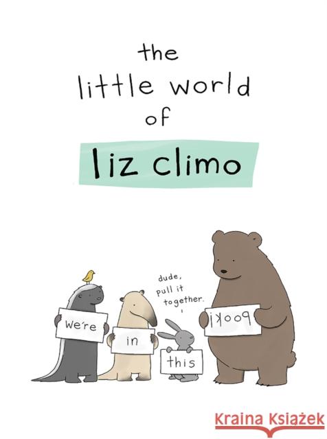 The Little World of Liz Climo Liz Climo 9780762452385 Running Press,U.S.