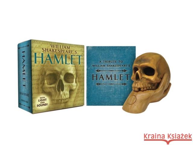 William Shakespeare's Hamlet: With sound! Anita Sipala 9780762452989 Running Press