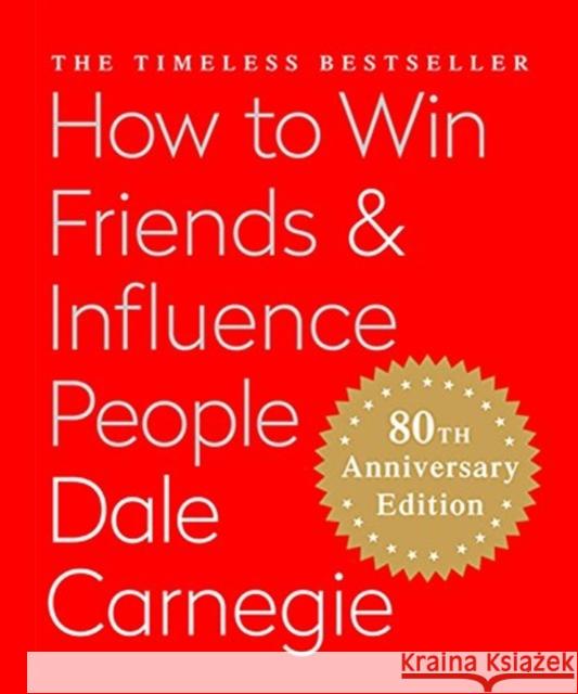 How to Win Friends & Influence People (Miniature Edition) Dale Carnegie 9780762462018 Running Press