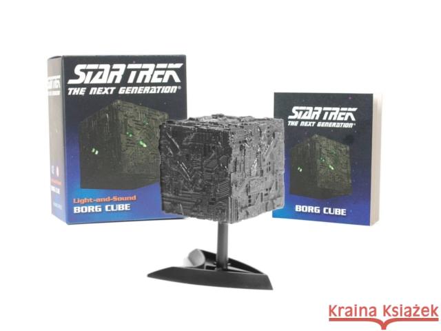 Star Trek: Light-and-Sound Borg Cube Chip Carter 9780762463657 Running Press Book Publishers