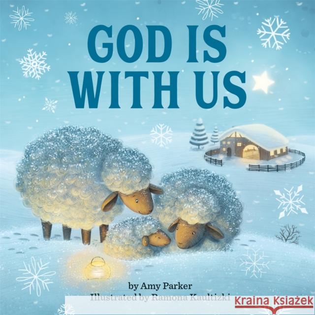 God Is with Us Amy Parker Ramona Kaulitzki 9780762466528 Running Press Kids