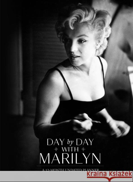 Day by Day with Marilyn: A 12-Month Undated Planner Michelle Morgan 9780762469819 RP Studio