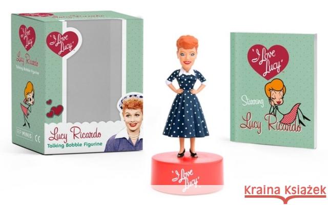 I Love Lucy: Lucy Ricardo Talking Bobble Figurine [With Book(s)] Edwards, Elisabeth 9780762471775 Rp Minis