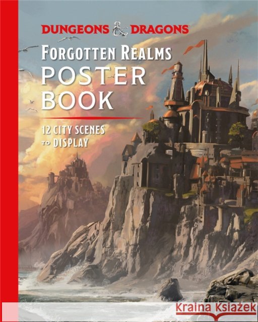 Dungeons & Dragons Forgotten Realms Poster Book Dungeons & Dragons 9780762479016 Running Press,U.S.
