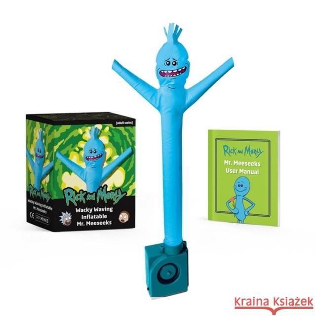 Rick and Morty Wacky Waving Inflatable Mr. Meeseeks Victoria Potenza 9780762479894 Rp Minis