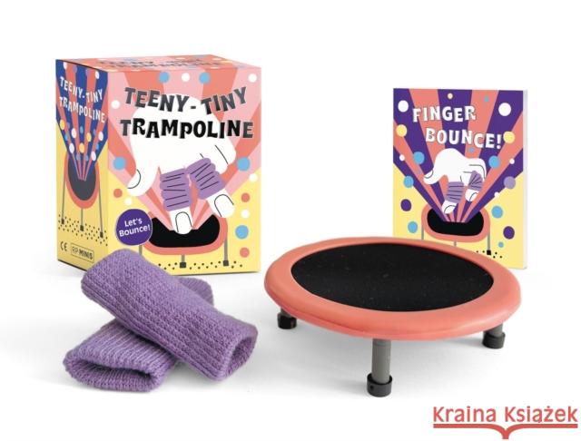 Teeny-Tiny Trampoline: Let's Bounce! Mollie Thomas 9780762479900 Running Press